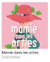 Podcast Mamie dans les orties