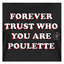 T-shirt Femme col V "Forever trust who you are" Noir