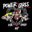 Women's "Power to Girls, Cute but Crazy" Black Hoodie