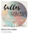 Podcast Bulles nomades
