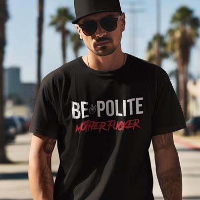 T-Shirts Teeshirt homme, manches courtes, col rond "Be Polite, Motherfucker" noir