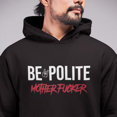 Homme Sweat à capuche Homme "Be polite, Motherfucker" Noir