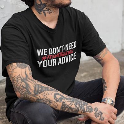 Homme T-shirt Homme, manches courtes, col Rond "We don't need your advice, #ftg" noir