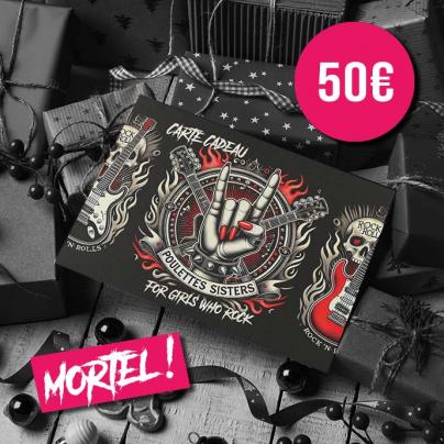 Cartes Cadeaux Carte cadeau "TROP MORTEL" Poulettes Sisters d'une valeurs de 50€